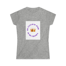 Load image into Gallery viewer, Women&#39;s Natural Hair Is My Crown Tee
