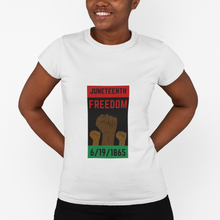 Load image into Gallery viewer, Women&#39;s Juneteenth Tee
